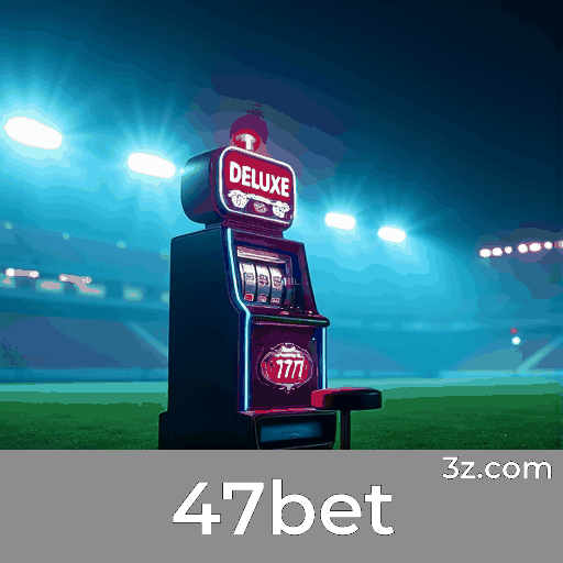 47bet: Bônus Estratégicos para Maximizar Seus Ganhos